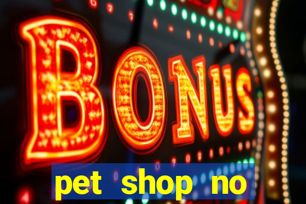 pet shop no cruzeiro do sul aparecida de goiania